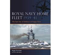 Angus Konstam Jim Laurier Royal Navy Home Fleet 1939-41 (Tascabile) Fleet
