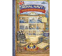Royal Navy Storyboard: A Creative Planning & Visual Storytelling Workbook for Royal Navy Personnel - Plan Scenes, Projects & Visual Concepts with Structure