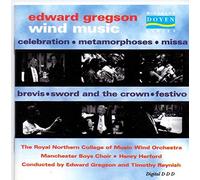 Royal Northern College of Music Wind Orchestra - Gregson: Wind Music