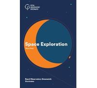 Royal Observatory Greenwich Dhara Patel Space Exploration (Tascabile)