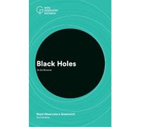 Royal Observatory Greenwich Ed Bloomer Black Holes (Tascabile)