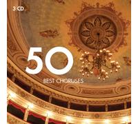 Royal Opera Chorus, Coro Del Teatro Dell'Opera Di Roma, Coro Del Teatro Alla Scala - 50 Best Choruses (Box3Cd)(Gli Aranci Olezzano,Easter Hymn,O Pastorelle Addio...