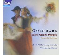 Royal Philharmonic Orchestra - Goldmark: Rustic Wedding Symphony / Sakuntala Overture by Royal Philharmonic Orchestra (1993-10-19)
