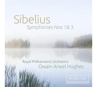 Royal Philharmonic Orchestra/ Owain Arwel Hughes - Sibelius: Symphonies Nos. 1 & 3