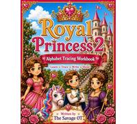 Royal Princess 2: Alphabet Tracing Workbook