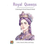 Royal Queens Coloring & Word Search Book