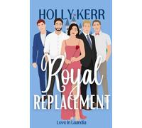 Royal Replacement: A Modern, Sweet Reality Royal Romance
