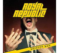 Royal Republic - Weekend Man