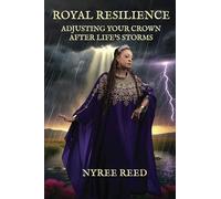 Royal Resilience: Adjusting Your Crown After Life's Storms