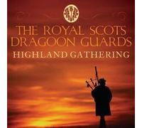 Royal Scots Dragoon Guards - Highland Gathering - Cd