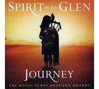 Royal Scots Dragoon Guards - Spirit Of The Glen-Journey