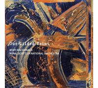 Royal Scottish National Orchestra Our Gilded Veins (CD) Album