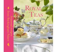 Mark Flanagan Kathryn Cuthbertson Royal Teas (Copertina rigida)