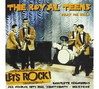 Royal Teens - LET'S ROCK