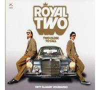 Royal Two - Two Close to Call
