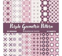 Royal Violet Geometric Scrapbook Collection: Elegant Purple Pattern Papers | 8.5 × 8.5 Inches | 40 Double-Sided Sheets for Scrapbooking, Crafts, Journals & DIY Projects
