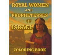 Royal Women and Prophetesses of Israel Coloring Book