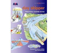 Royal Yachting Association Day Skipper Practical Course Notes (Tascabile)