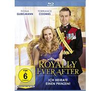 Royally Ever After - Ich heirate einen Prinzen!