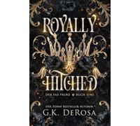 Royally Hitched: Der Fae-Prinz: 1