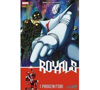 Royals. Vol. 2: I progenitori