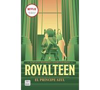 Royalteen 2. El príncipe azul