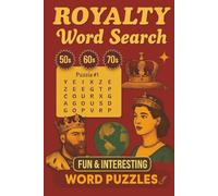 Royalty Word Search Puzzle Book: Discover Kings, queens, Castles, and Regal Tradition