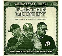 Royce Da 5'9"/ Skillz/ Diamond D - One For The Money