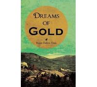 Royce Dalton Elms Dreams of Gold (Copertina rigida)