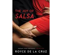 Royce de la Cruz The Joy of Salsa (Tascabile)