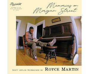 Royce Martin Memories on Morgan Street: Scott Joplin Reimagined by Royce Ma (CD)