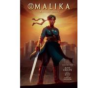 Roye Okupe Chima Kalu Raphael Kazeem Malika: Warrior Queen Volume 1 (Tascabile)
