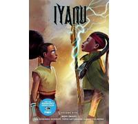 Iyanu: Child of Wonder Volume 5
