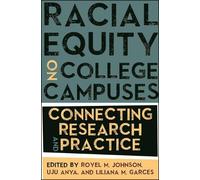 Royel M. Johnson Racial Equity on College Campuses (Tascabile)