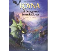 Royna: La Dragona Bondadosa: El Poder Interior