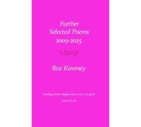 Roz Kaveney Further Selected Poems (Tascabile)