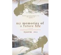 Roz Morris My Memories of a Future Life (Tascabile)