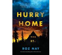 Roz Nay Hurry Home (Copertina rigida)