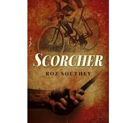 Roz Southey Scorcher (Copertina rigida)