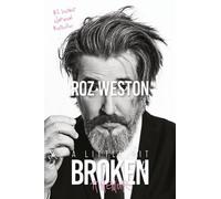 Roz Weston A Little Bit Broken (Tascabile)