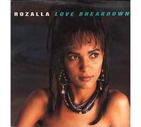 Rozalla - ROZALLA / LOVE BREAKDOWN