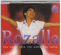 Rozalla - You Never Love The Same Way Twice