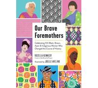 Rozella Kennedy Joelle Avelino Our Brave Foremothers (Copertina rigida)