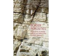 Rozita Dimova Border Porosities (Copertina rigida) Rethinking Borders