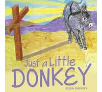 Rozlah Ridenoure Just a Little Donkey (Tascabile)