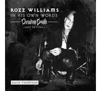Rozz Williams In His Own Words: Christian Death and Beyond (Vinyl LP)