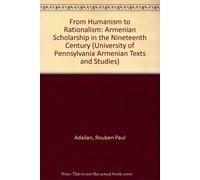 Rp Adalian From Humanism to Rationalism (Tascabile)