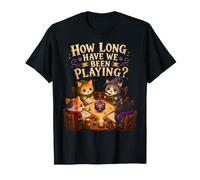 Rpg Gamer Cats Funny Nerd Quanto Tempo Abbiamo giocato Maglietta