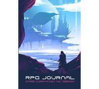RPG Journal Mixed Paper: Ruled, Graph, Hexagon and Dot Grid | Game Companion Notebook - Traveler on a Lost Planet