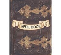 RPG Wizard Spell Notebook Journal - Brown Grimoire Effect: Spell Lists for DnD, Pathfinder, LARP, Fantasy Role Playing Games